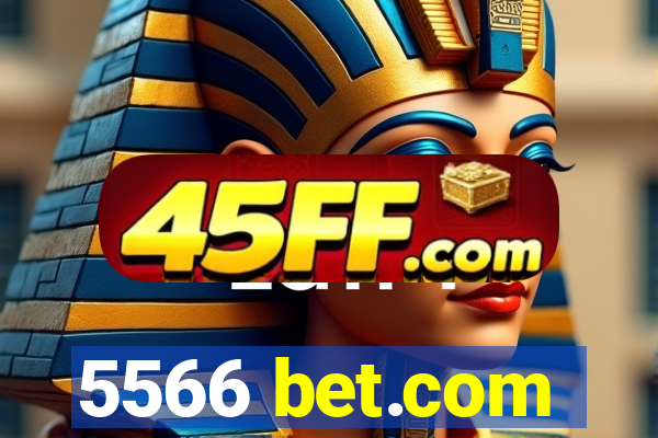 5566 bet.com